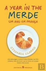 A Year in the Merde - Um Ano em França