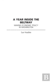 A Year Inside The Beltway