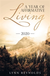 A Year Of Affirmative Living