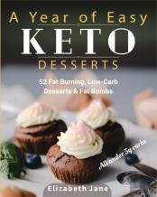 A Year Of Easy Keto Desserts