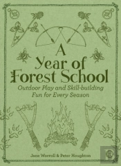 A Year Of Forest School