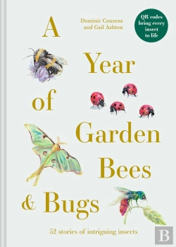 Bertrand.pt - A Year Of Garden Bees And Bugs