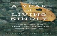 A Year Of Living Kindly