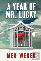 A Year Of Mr. Lucky