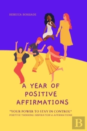 A Year Of  Positive  Affirmations