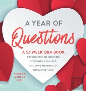 A Year Of Questions: A 52-Week Q A Book