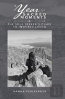 A Year Of Sacred Moments