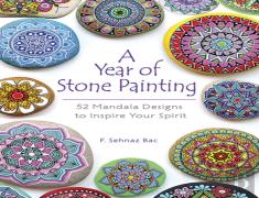 A Year Of Stone Painting