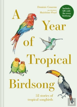Bertrand.pt - A Year Of Tropical Birdsong
