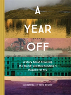 Bertrand.pt - A Year Off: A Story About Traveling The World Â€“ And How To Make It Happen For You