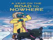 A Year On The Road To Nowhere