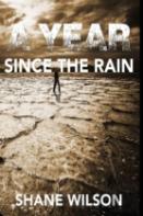 A Year Since The Rain