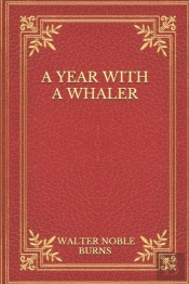 A Year With A Whaler