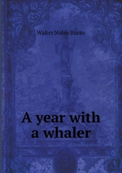 Bertrand.pt - A Year With A Whaler