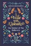 A Year With A'Ishah (Ra)