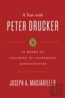 A Year With Peter Drucker
