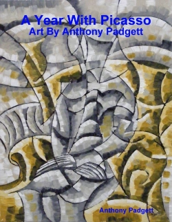Bertrand.pt - A Year With Picasso - Art By Anthony Padgett