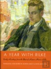 A Year With Rilke: Daily Readings From The Best Of Rainer Maria Rilke