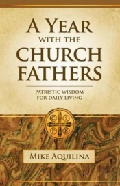 A Year With The Church Fathers