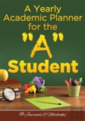 A Yearly Academic Planner For The A Student