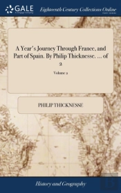 A Year'S Journey Through France, And Par