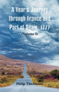 A Year'S Journey Through France And Part Of Spain, 1777