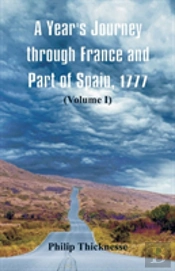 A Year'S Journey Through France And Part Of Spain, 1777
