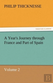 A Year'S Journey Through France And Part Of Spain, Volume 2