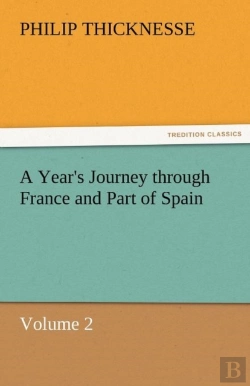 Bertrand.pt - A Year'S Journey Through France And Part Of Spain, Volume 2