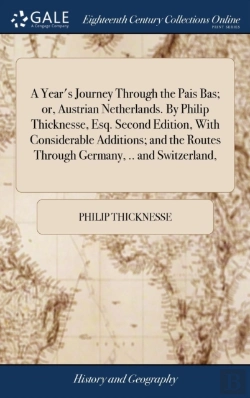 Bertrand.pt - A Year'S Journey Through The Pais Bas; O
