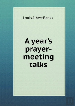 Bertrand.pt - A Year'S Prayer-Meeting Talks