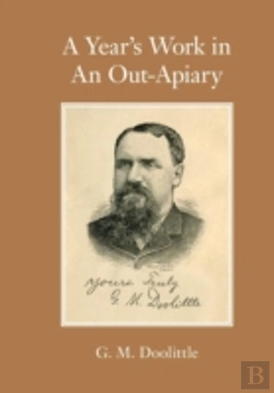 Bertrand.pt - A Year'S Work In  An Out-Apiary