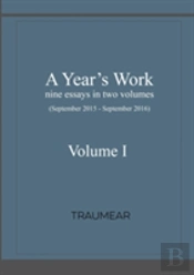 A Year'S Work Volume I