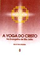 A Yoga do Cristo no Evangelho de São João
