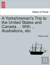 A Yorkshireman'S Trip To The United Stat