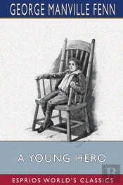 A Young Hero (Esprios Classics)