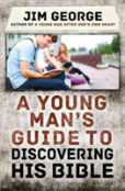 A Young Man'S Guide To Discovering His Bible