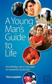 A Young Man'S Guide To Life