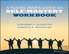 A Young Man'S Guide To Self-Mastery, Workbook