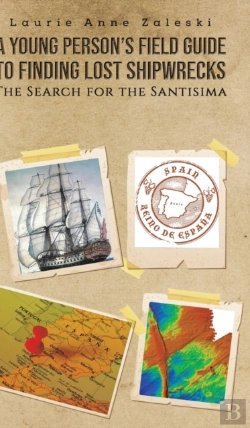 Bertrand.pt - A Young Person'S Field Guide To Finding Lost Shipwrecks
