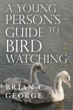 Bertrand.pt - A Young Person'S Guide To Bird Watching