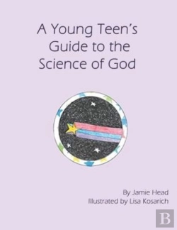 Bertrand.pt - A Young Teen'S Guide To The Science Of God