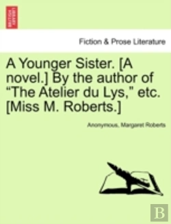 Bertrand.pt - A Younger Sister. (A Novel.) By The Author Of 