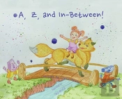A, Z And In Between!