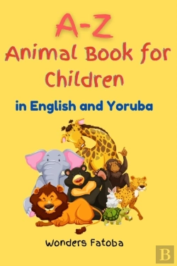 Bertrand.pt - A-Z Animal Book For Children (In English And Yoruba)