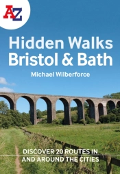 A -Z Bristol & Bath Hidden Walks