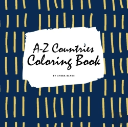 Bertrand.pt - A-Z Countries And Flags Coloring Book For Children (8.5x8.5 Coloring Book / Activity Book)