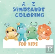 A-Z Dino Coloring Book For Kids