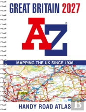 A -Z Great Britain Handy Road Atlas 2027 (A5 Spiral)