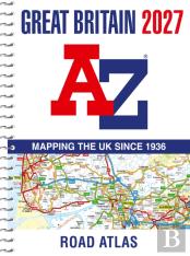 A -Z Great Britain Road Atlas 2027 (A4 Spiral)